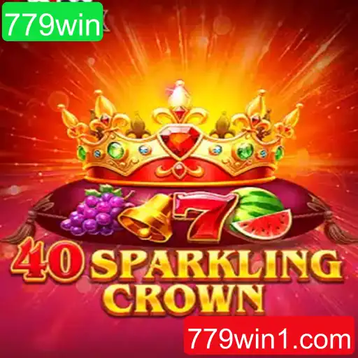 Descubra o Fascinante Mundo de 40SparklingCrown e a Vantagem de 779win